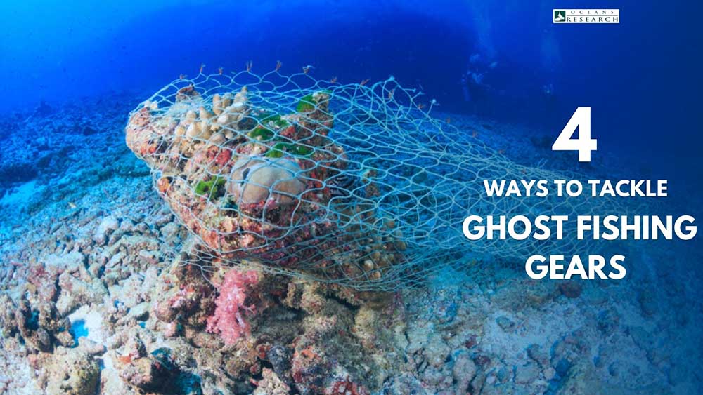 4 Ways To Tackle Ghost Fishing Gears